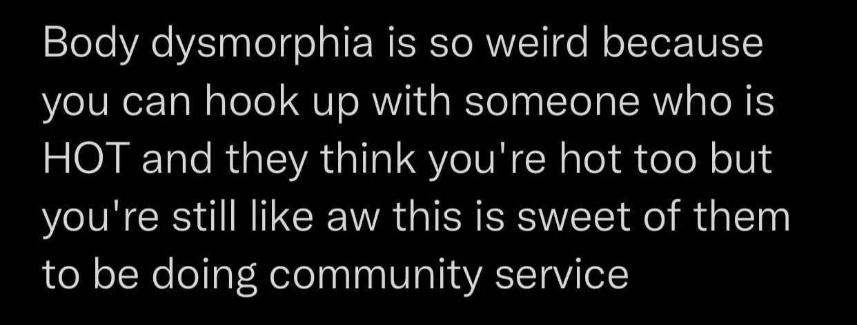body dysmorphia meme