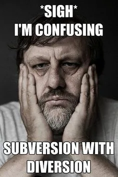 Slavoj Zizek meme