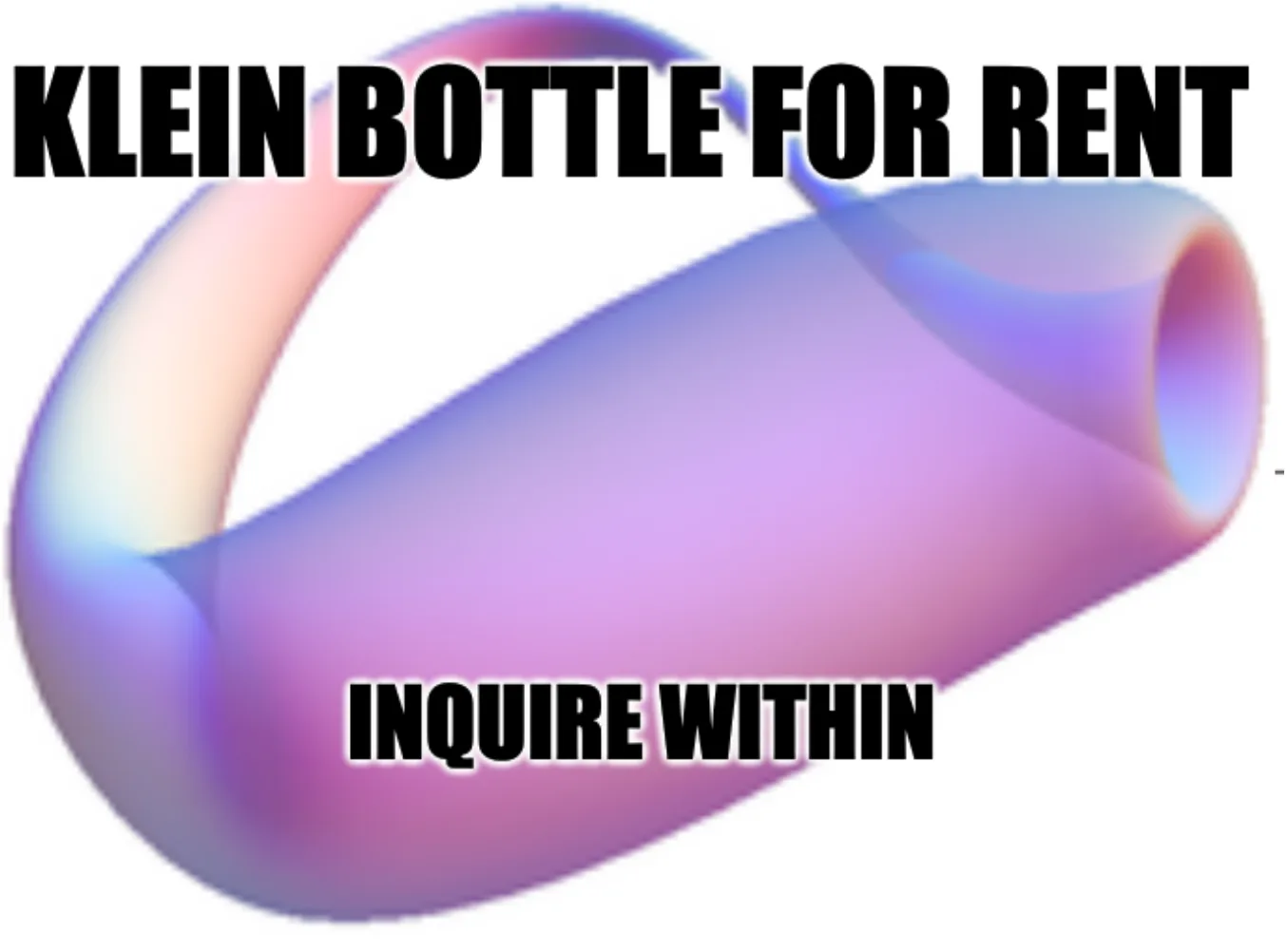 Klein Bottle meme